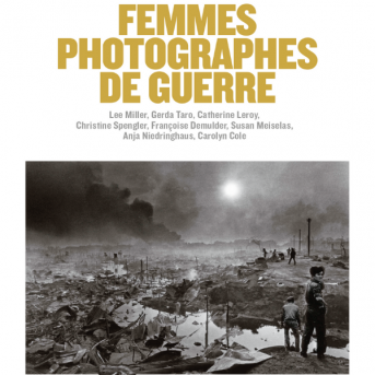 Aperçu de l'affiche d'exposition "Femmes photographes de guerre"