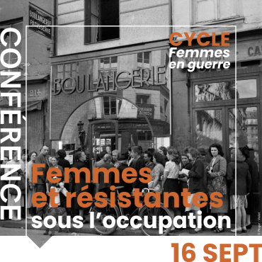Visuel de la conférence Femmes et résistantes sous l'occupation